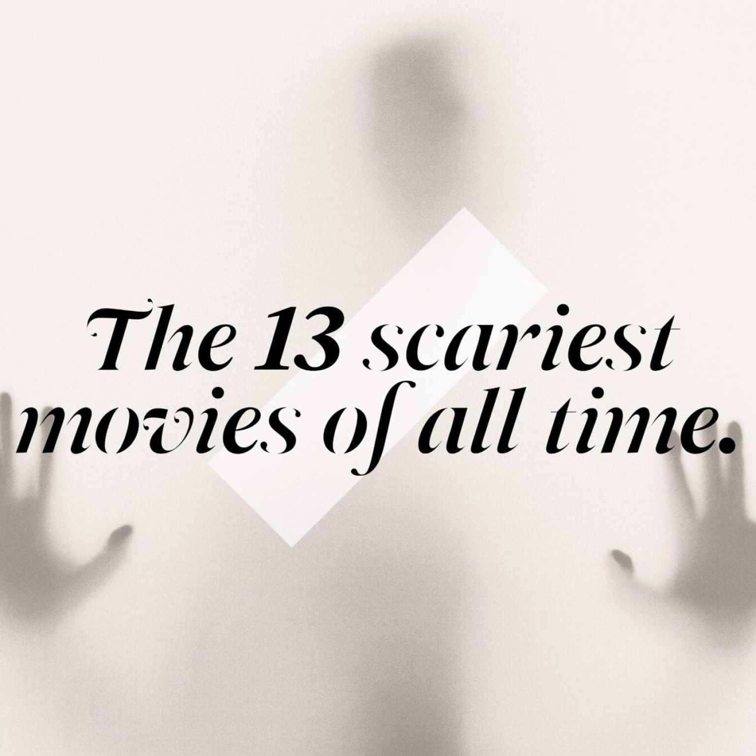 The-13-Scariest-Movies-of-All-Time.